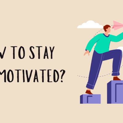 How to Stay Self Motivated